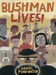 Bushman+Lives1