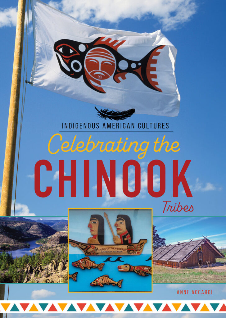 cover of the book Celebrating the Chinook Tribes by Anne Accardi